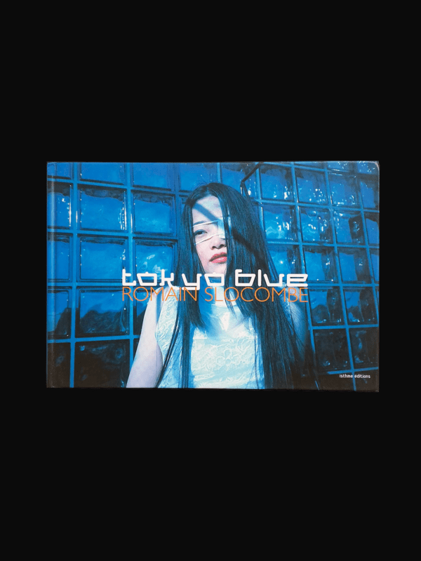 Tokyo Blue Romain Slocombe cover