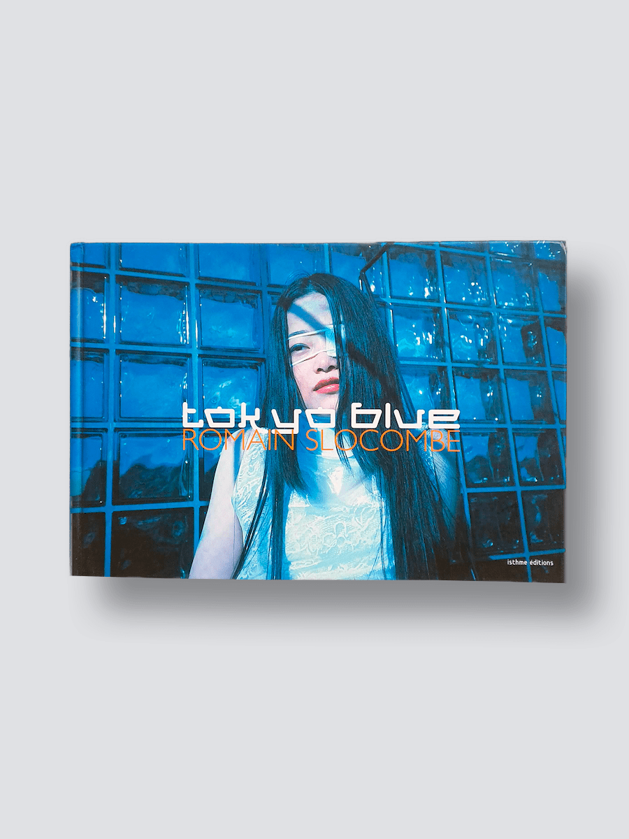 Tokyo Blue Romain Slocombe white cover Tokyo Blue Romain Slocombe white cover